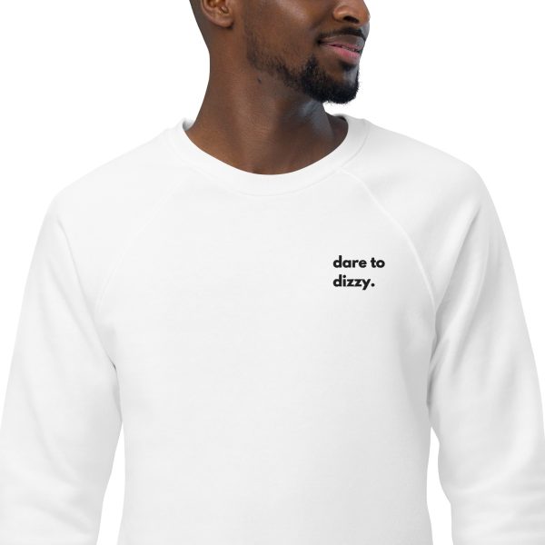 Dare to Dizzy Unisex Sweatshirt