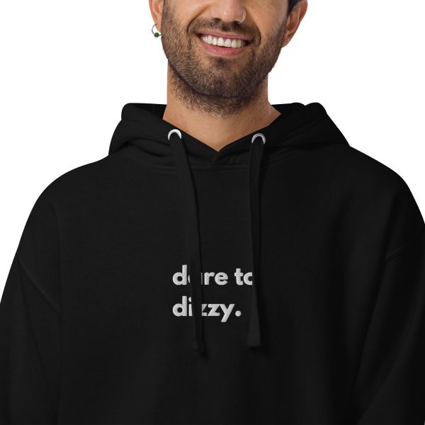 Dare to Dizzy Unisex Hoodie